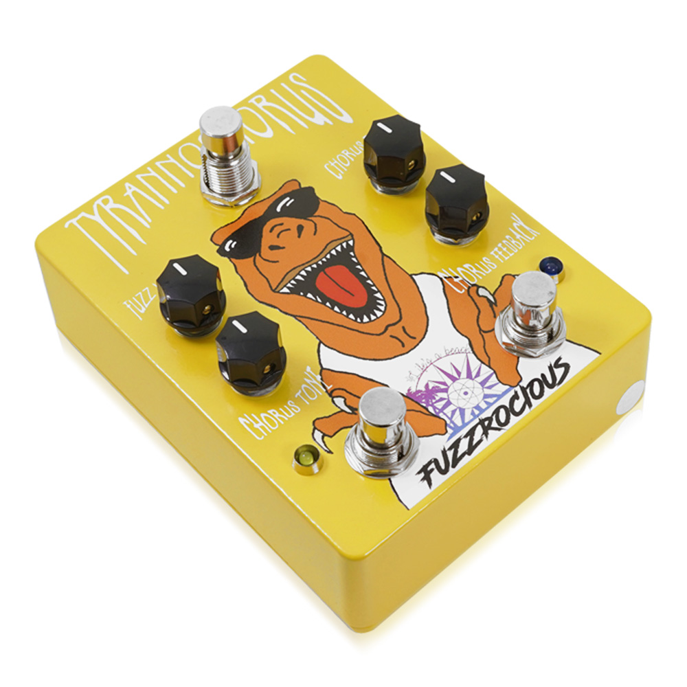 FUZZROCIOUS PEDALS TYRANNOCHORUS｜ミュージックランドKEY